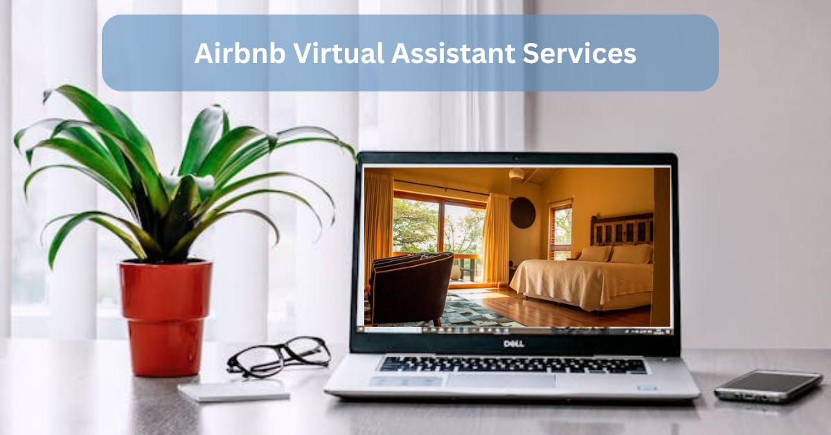 Airbnb Virtual Assistant Services