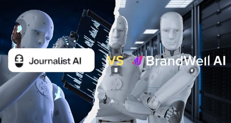 Journalist AI vs Brandwell AI